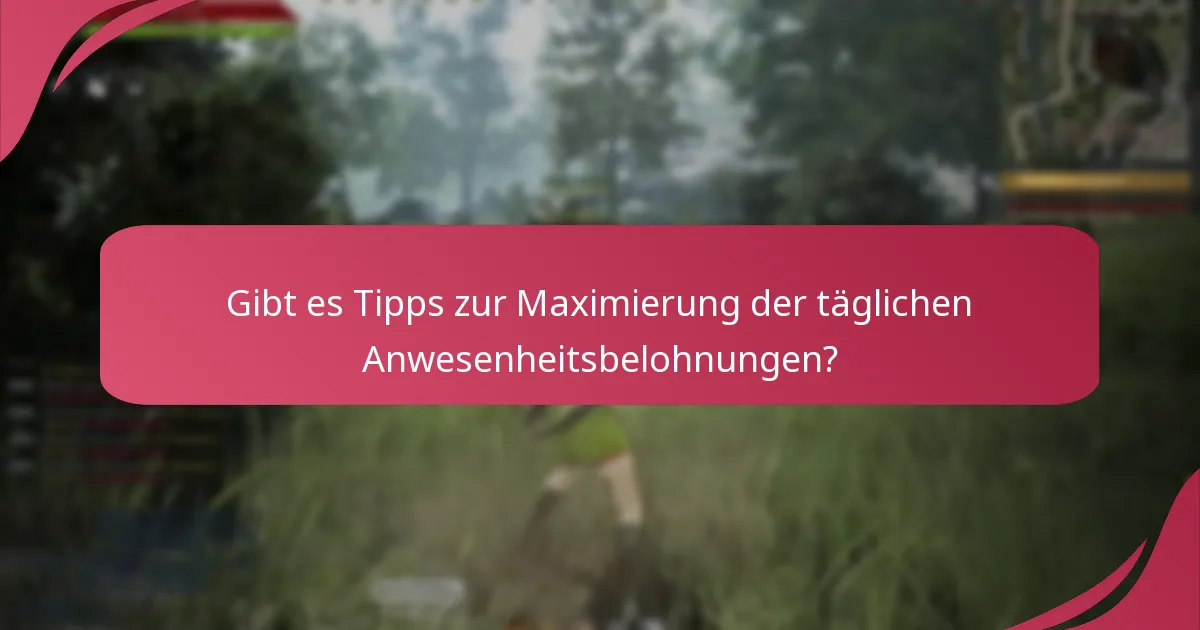 Wie fordere ich die täglichen Anwesenheitsbelohnungen in Black Desert Online an?