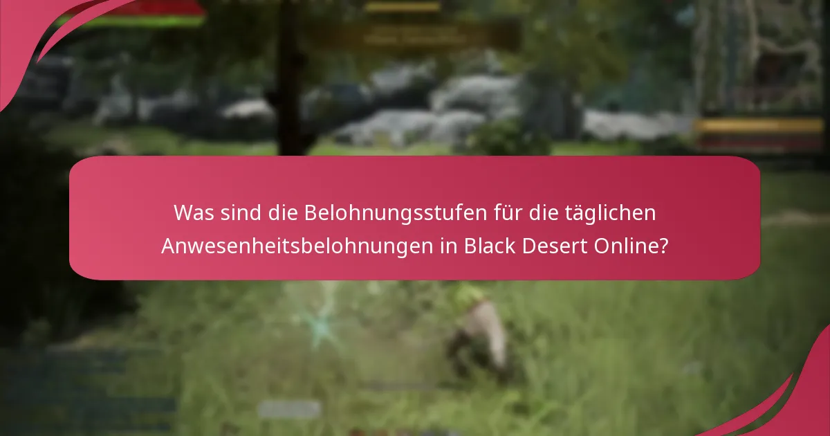 Welche Gegenstände können durch die täglichen Anwesenheitsbelohnungen verdient werden?