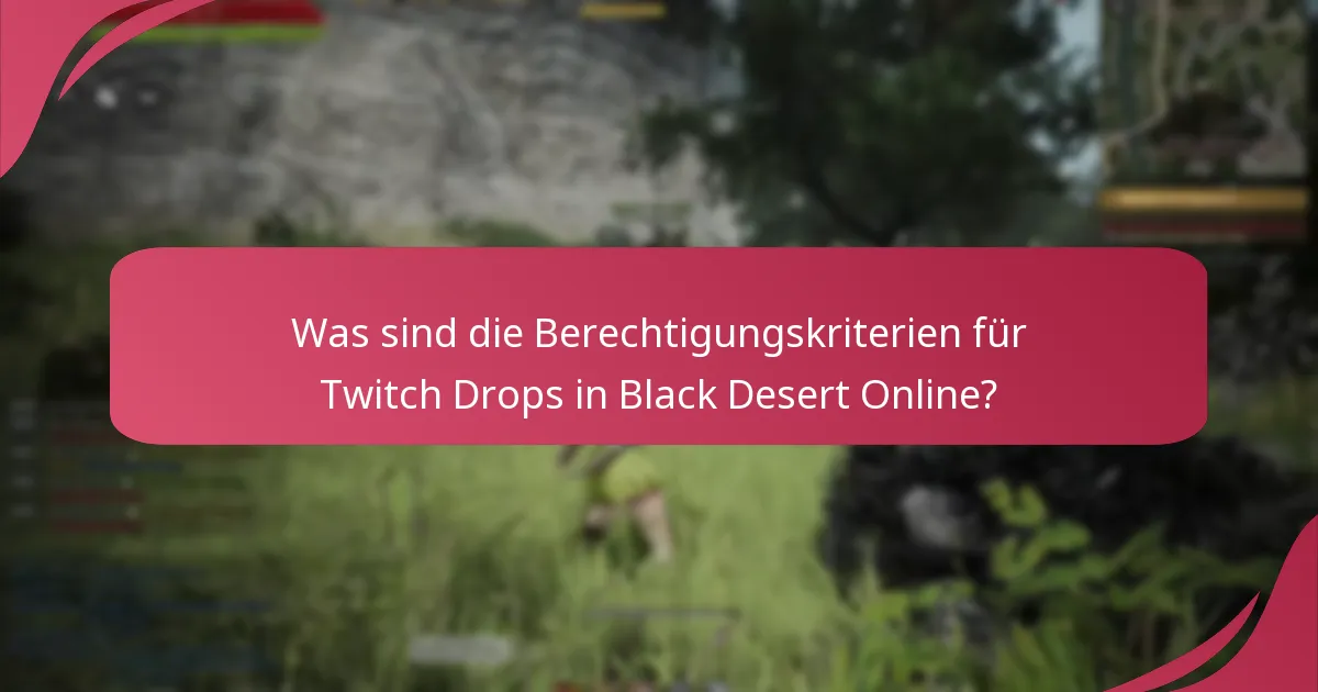 Wie können Spieler ihre Belohnungen aus den Twitch Drops einfordern?