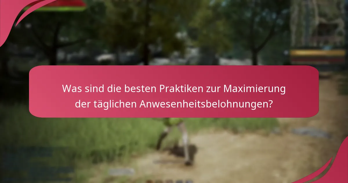 Wie beeinflusst das Feedback der Spieler die täglichen Anwesenheitsbelohnungen?