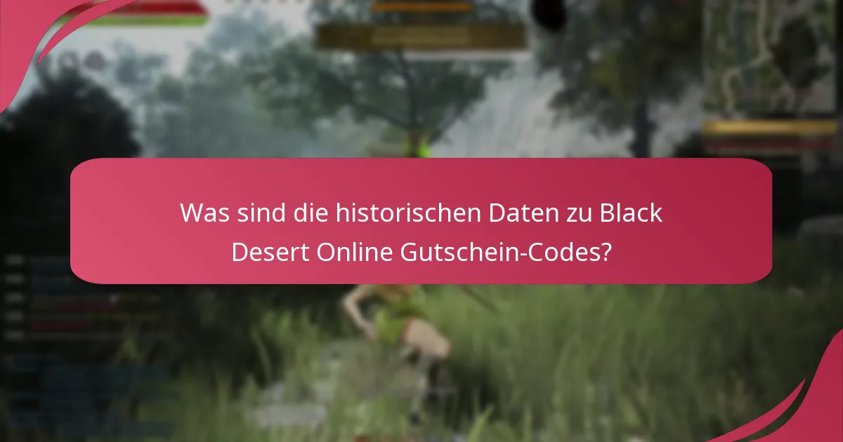 Welche Gutschein-Codes sind derzeit in Black Desert Online beliebt?