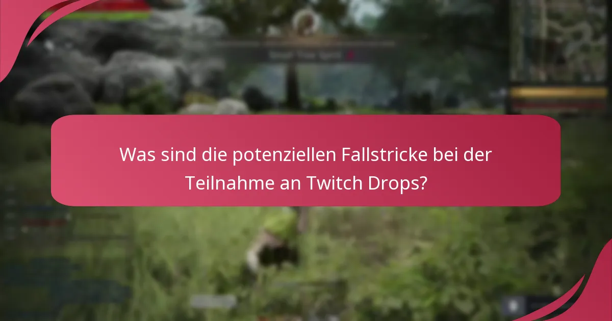 Wie verbessert das Teilen in der Community das Twitch Drops-Erlebnis?