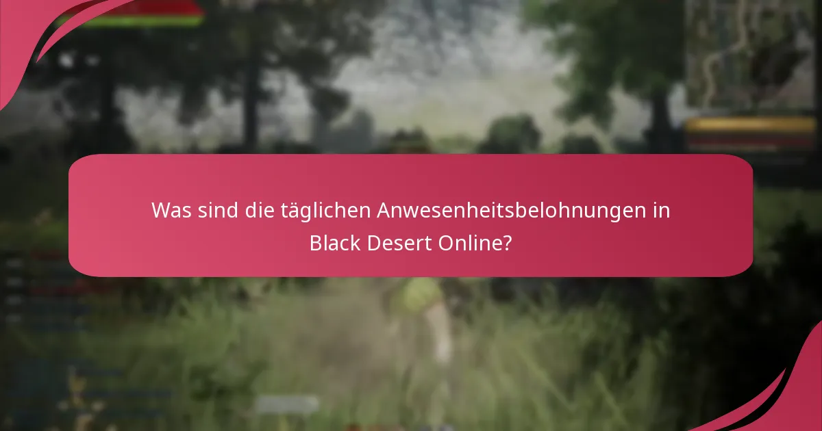 Was sind die wichtigsten Spielerumfragen zu den täglichen Anwesenheitsbelohnungen?