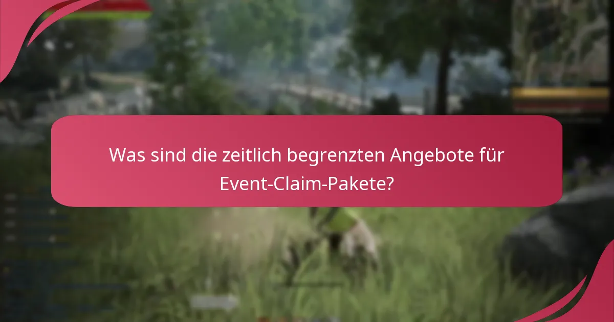 Welche saisonalen Events sind mit den Event-Claim-Paketen verbunden?