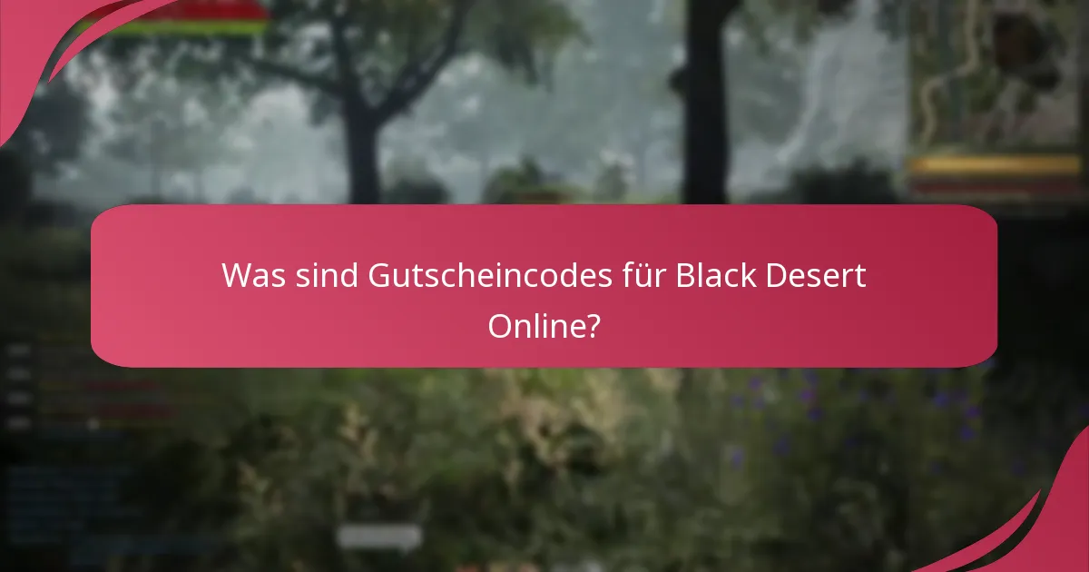 Wie löst man Gutscheincodes für Black Desert Online ein?