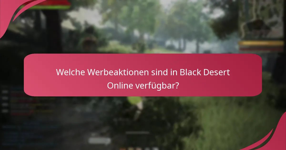Was sind die aktuellen zeitlich begrenzten Angebote in Black Desert Online?